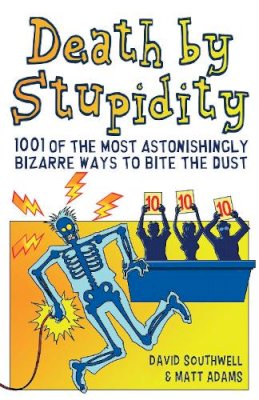 David Southwell - Death by Stupidity - 9781853759710 - KEX0295752