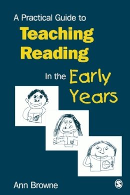 Ann C Browne - Practical Guide to Teaching Reading in the Early Years - 9781853964008 - V9781853964008