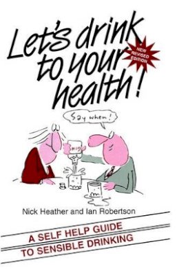 Nick Heather - Let's Drink to Your Health! - 9781854332066 - V9781854332066