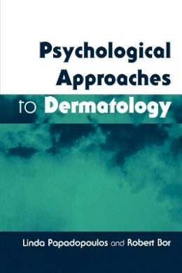 Linda Papadopoulos - Psychological Approaches to Dermatology - 9781854332929 - V9781854332929