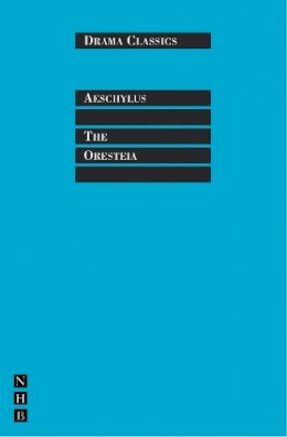 Aeschylus - The Oresteia - 9781854591739 - V9781854591739