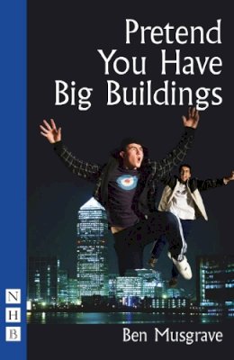 Ben Musgrave - Pretend You Have Big Buildings - 9781854599926 - V9781854599926