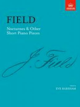 John; Barsham Field - Nocturnes and Other Short Piano Pieces - 9781854727954 - V9781854727954