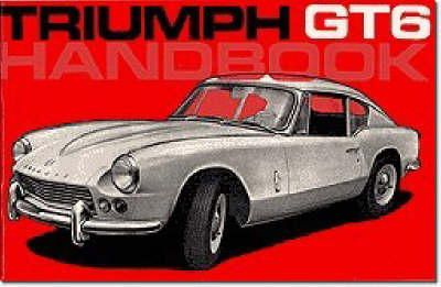 Brooklands Books Ltd - Triumph GT6 Owner Hndbk (No. 512944) - 9781855201583 - V9781855201583