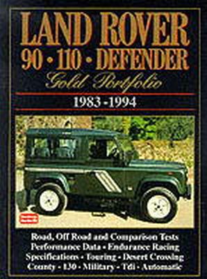 R.M. Clarke - Land Rover 90 110 Defender: Gold Portfolio 1983-1994 - 9781855202535 - V9781855202535