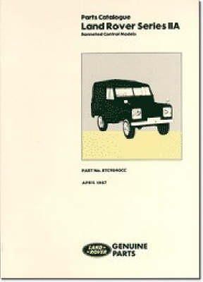 Brooklands Books Ltd - Land Rover Ser IIa Parts Catalog (Official Parts Catalogue) - 9781855202757 - V9781855202757
