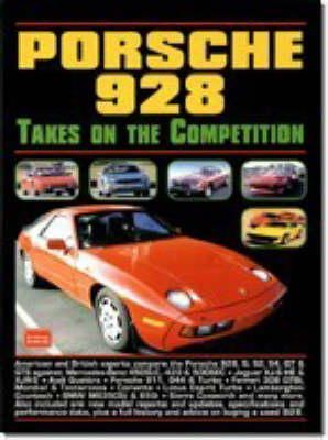 R.M. Clarke - Porsche 928 Takes on the Competition - 9781855204119 - V9781855204119