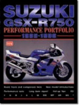 R.M. Clarke - Suzuki GSX-R750 Performance Portfolio 1985-1996 - 9781855205956 - V9781855205956