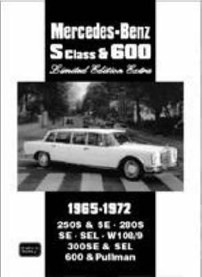 R.M. Clarke - Mercedes-Benz S Class & 600 Limited Edition 1965-1972 - 9781855206939 - V9781855206939