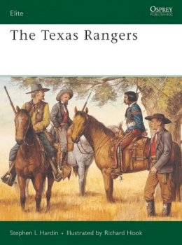 Stephen L Hardin - The Texas Rangers: 36 (Elite) - 9781855321557 - V9781855321557