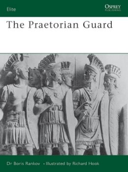 Boris Rankov - The Praetorian Guard - 9781855323612 - V9781855323612