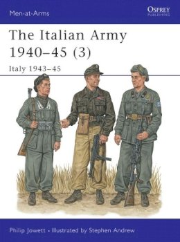 Philip Jowett - The Italian Army 1940-45 - 9781855328662 - V9781855328662