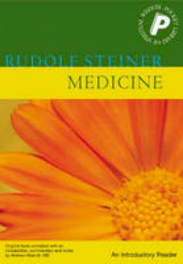 Rudolf Steiner - Medicine: An Introductory Reader - 9781855841338 - V9781855841338