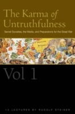 Roger Hargreaves - The Karma of Untruthfulness: Secret Socieities, the Media, and Preparations for the Great War: v. 1 - 9781855841864 - V9781855841864