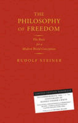 Rudolf Steiner - The Philosophy of Freedom - 9781855842564 - V9781855842564