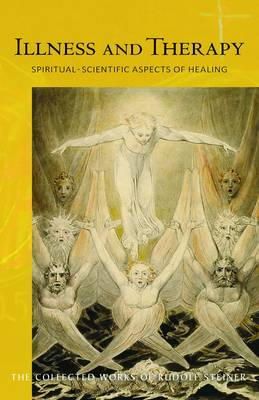 Rudolf Steiner - Illness and Therapy - 9781855843844 - V9781855843844