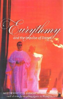 Marjorie Raffe - Eurythmy and the Impulse of Dance - 9781855844032 - V9781855844032