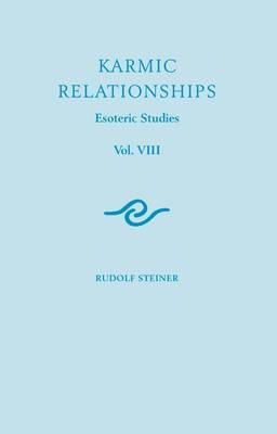 Rudolf Steiner - Karmic Relationships: Esoteric Studies - 9781855844186 - V9781855844186