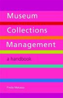 Freda Matassa - Museum Collections Management - 9781856047012 - V9781856047012