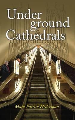 Mark Patrick Hederman - Underground Cathedrals - 9781856076951 - KCW0000714