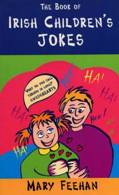 Mary Feehan - Irish Children's Jokes - 9781856352581 - KEX0264513