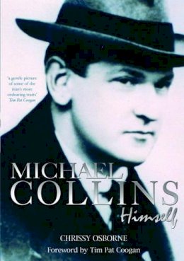 Chrissy Osborne - Michael Collins: Himself - 9781856354073 - KEX0295533