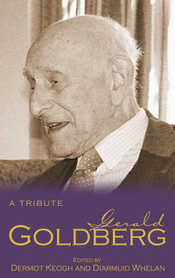 Dermot Keogh (Ed.) - GERALD GOLDBERG TRIBUTE - 9781856355810 - KLN0014027