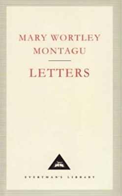 Mary Wortley Montagu - Letters - 9781857151312 - 9781857151312