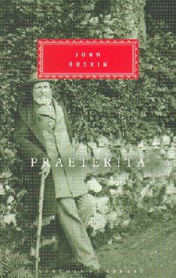 John Ruskin - Praeterita and Dilecta - 9781857152791 - V9781857152791