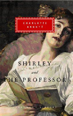 Charlotte Bronte - Shirley, The Professor - 9781857152920 - V9781857152920