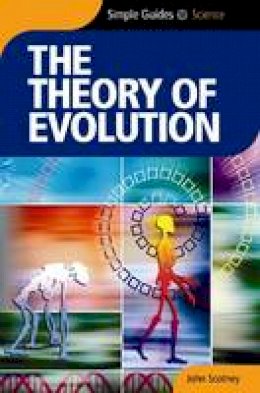 John Scotney - Theory of Evolution - Simple Guides - 9781857334951 - V9781857334951