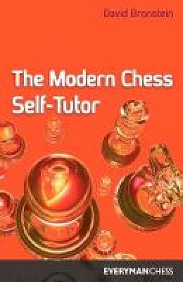 D.I. Bronshtein - Modern Chess Self-Tutor - 9781857441369 - V9781857441369