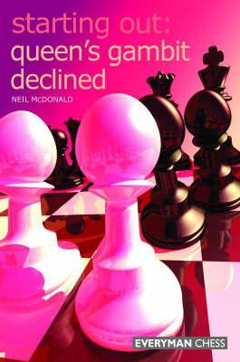 Neil Mcdonald - Starting Out: Queen's Gambit Declined - 9781857444261 - V9781857444261