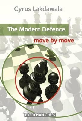 Cyrus Lakdawala - The Modern Defence: Move by Move - 9781857449860 - V9781857449860