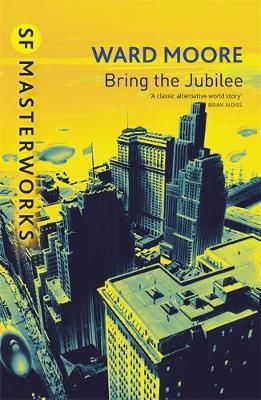 Ward Moore - Bring the Jubilee - 9781857987645 - V9781857987645