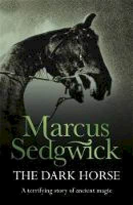 Marcus Sedgwick - Dark Horse - 9781858818849 - V9781858818849