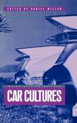 Daniel Miller - Car Cultures - 9781859734124 - V9781859734124