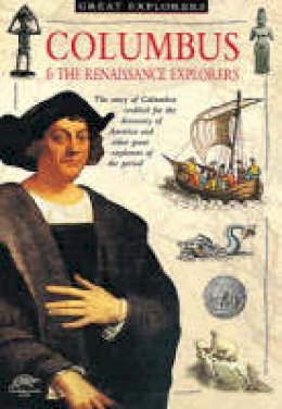 Colin Hynson - Columbus and the Renaissance Explorers (Snapping Turtle Guides: Great Explorers) - 9781860070648 - KON0819308