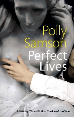 Polly Samson - Perfect Lives - 9781860499937 - V9781860499937