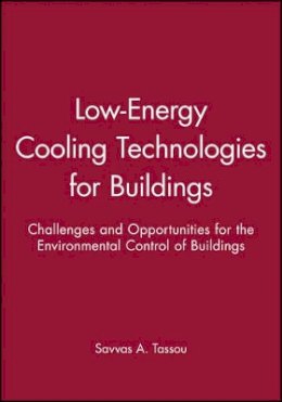 Savvas A. Tassou (Ed.) - Low Energy Cooling Technologies for Buildings - 9781860581571 - V9781860581571