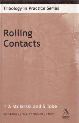 T.A. Stolarski - Rolling Contacts (Tribology in Practice Series) - 9781860582967 - V9781860582967