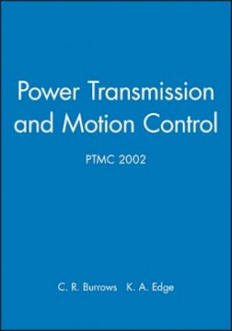 Clifford R. Burrows (Ed.) - Power Transmission and Motion Control - 9781860583797 - V9781860583797