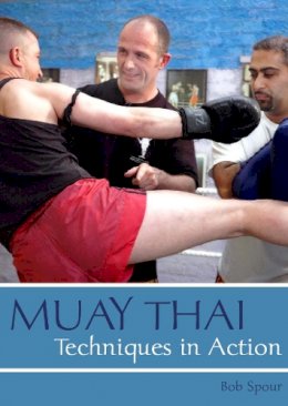 Bob Spour - Muay Thai - 9781861269799 - V9781861269799