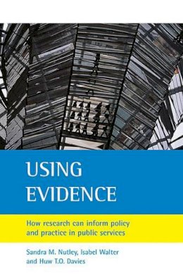 Sandra M. Nutley - Using Evidence - 9781861346643 - V9781861346643