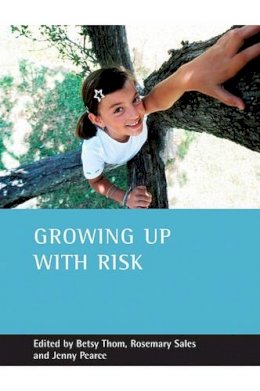 Betsy Thom - Growing Up with Risk - 9781861347312 - V9781861347312