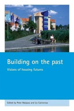 Peter (Ed) Malpass - Building on the Past - 9781861347510 - V9781861347510