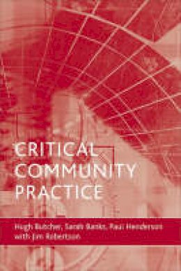 Hugh L. Butcher - Critical Community Practice - 9781861347916 - V9781861347916