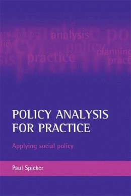 Paul Spicker - Policy Analysis for Practice - 9781861348258 - V9781861348258