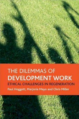 Paul Hoggett - The Dilemmas of Development Work - 9781861349712 - V9781861349712