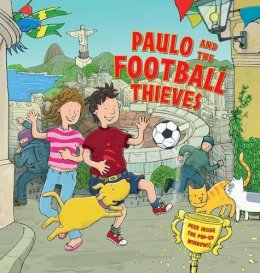 Taylor Dereen - Paulo and the Football Thieves: Peek Inside The Pop-Up Windows! - 9781861474094 - V9781861474094